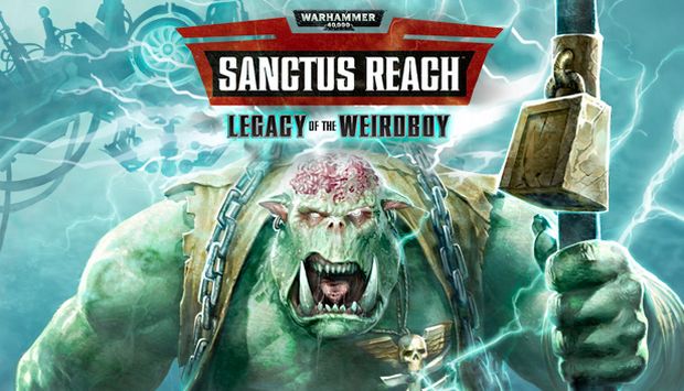 sanctus-reach-legacy-of-the-weirdboy