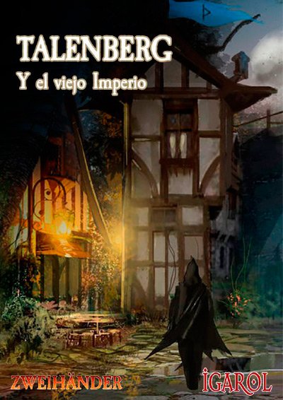 zweihander-Talenberg-y-el-viejo-Imperio